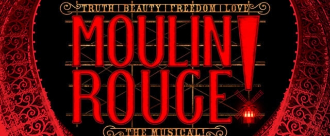 MOULIN ROUGE! THE MUSICAL Ticket Lottery Announced at Bass Performance Hall
