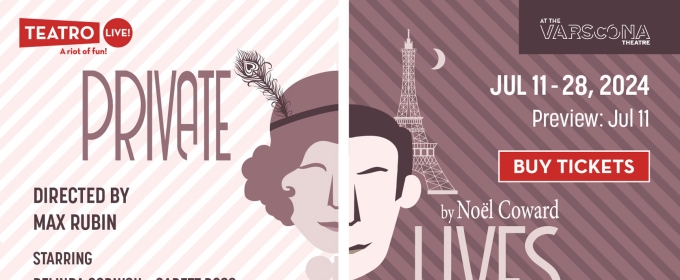 Teatro Live! to Present Noël Coward Classic PRIVATE LIVES This Summer