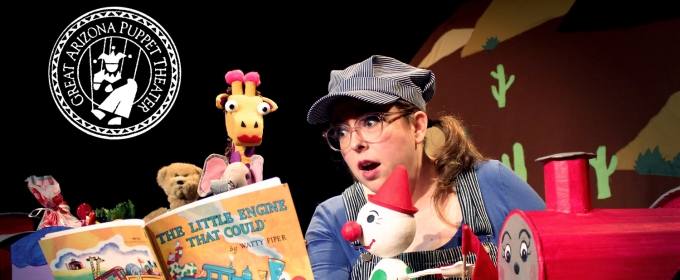 THE LITTLE ENGINE THAT COULD Begins in August at The Great Arizona Puppet Theater
