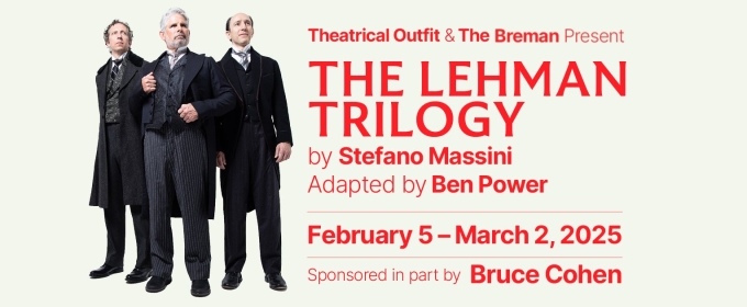 THE LEHMAN TRILOGY – LIVE ON STAGE Makes Southern Premiere