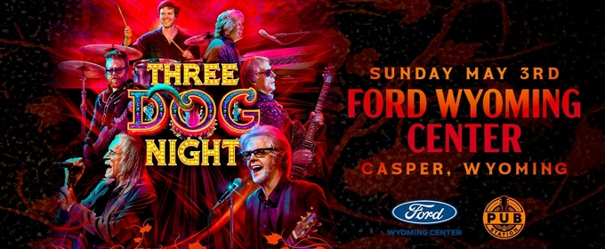 Three Dog Night To Perform At Ford Wyoming Center In May