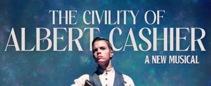 Cast and Designers Set For THE CIVILITY OF ALBERT CASHIER at the Colony Theatre