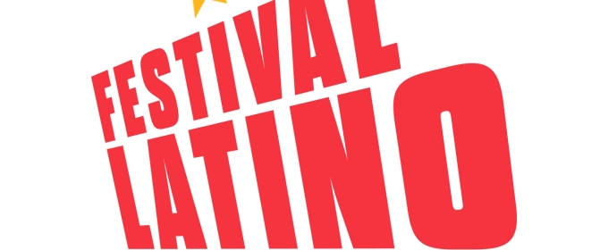 CAPA Unveils Music Headliners For 2025 FESTIVAL LATINO