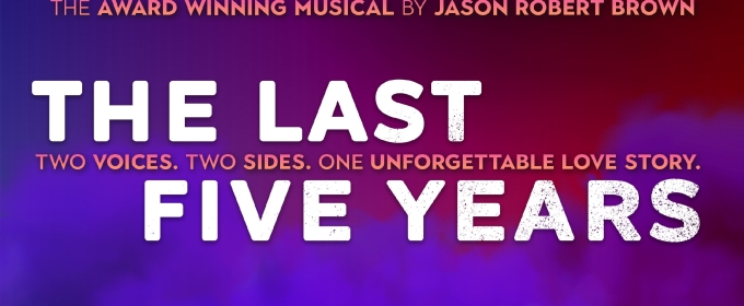 THE LAST FIVE YEARS Opens The Strand 2025 Theatrical Season