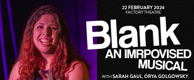 Fully Improvised Musical BLANK Coming To Marrickville For Mardi Gras