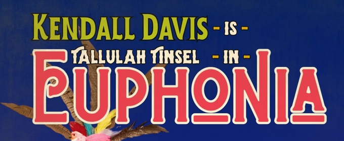 EUPHONIA Will Play One-Night Engagement At Soho Playhouse