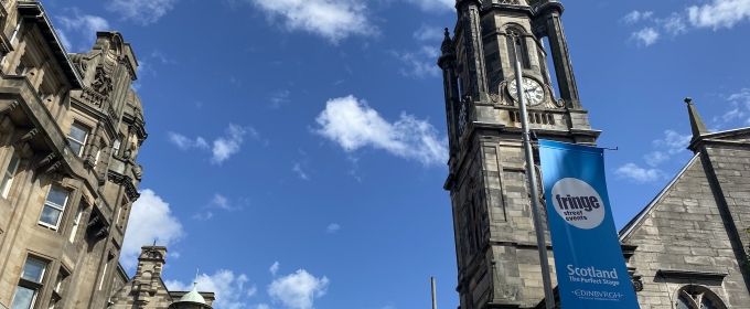 EDINBURGH 2025: All Of BroadwayWorld's Coverage So Far!