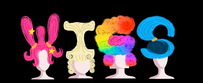 WIGS: THE PLAY! Extends Run at The PIT Loft Through Spring 2026
