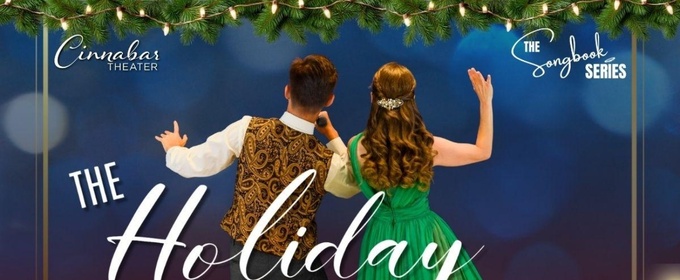 Cinnabar Theater to Celebrate The Season WITH THE HOLIDAY SONGBOOK