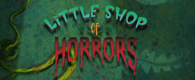 LITTLE SHOP OF HORRORS Comes to Theatre Tallahassee in March