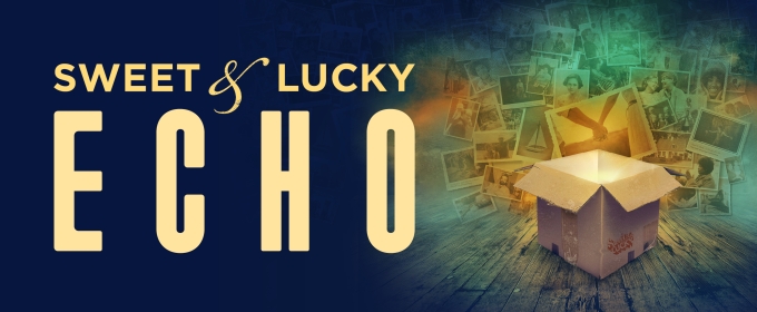 Third Rail Projects to Premiere SWEET & LUCKY: ECHO This August In Denver