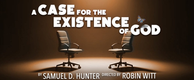 Steep Theatre Presents The Chicago Premiere Of A CASE FOR THE EXISTENCE OF GOD