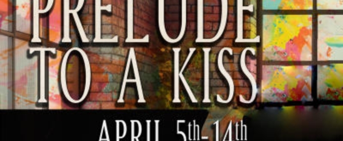 Review: PRELUDE TO A KISS at the The Bastrop Opera House