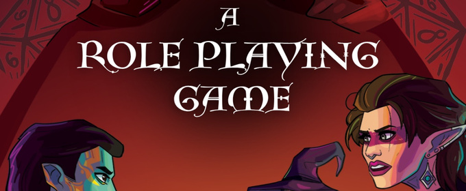 A ROLE PLAYING GAME Will Premiere At Hollywood Fringe Festival