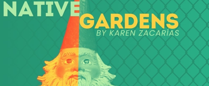 NextStop Theatre Presents NATIVE GARDENS