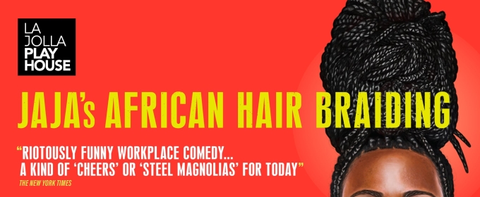 Contest: Win A Pair Of Tickets TO La Jolla's JAJA'S AFRICAN HAIR BRAIDING