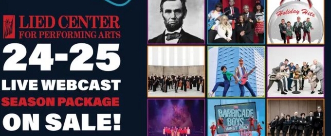 Lied Center Announces 2024-2025 Live Webcast Season