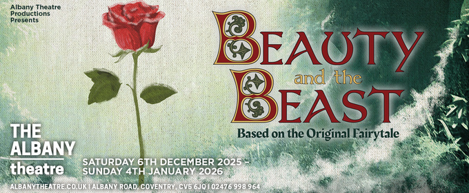 BEAUTY AND THE BEAST Comes to The Albany Theatre