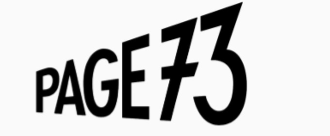 Page 73 Unveils 12 Semifinalists For Its 2026 Playwriting Fellowship