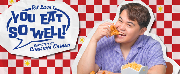 RJ Silva to Present Solo Play YOU EAT SO WELL at the Solo Performance Festival