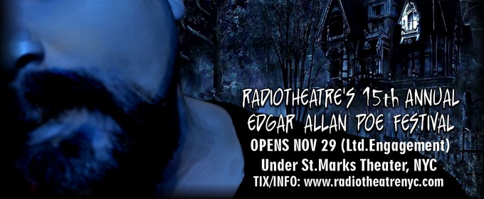 Radiotheatre's 15th Annual EDGAR ALLAN POE FEST Returns To NYC