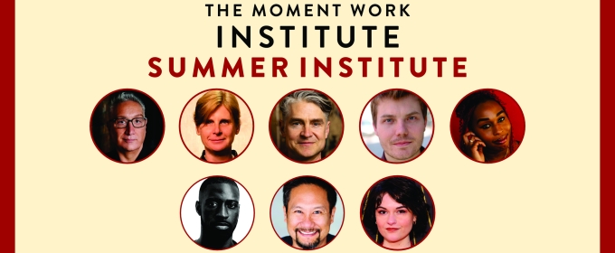 Tectonic Theater Project Launches the Moment Work Summer Institute