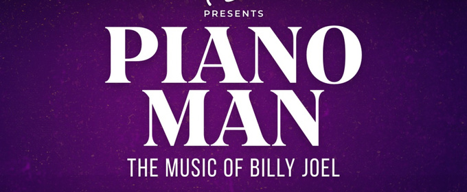 YOSA Philharmonic to Perform PIANO MAN: THE MUSIC OF BILLY JOEL at Tobin Center
