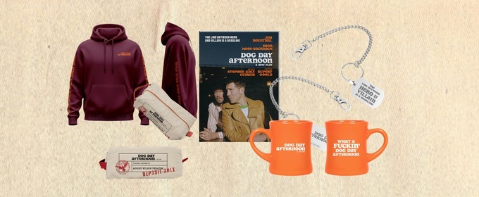 Shop DOG DAY AFTERNOON Merch in BroadwayWorld's Theater Shop