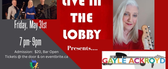 Gayle Ackroyd and 2BJazz Come to Guelph Little Theatre in May