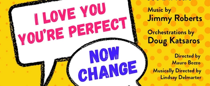 Renton Civic Theatre Presents I LOVE YOU, YOU'RE PERFECT, NOW CHANGE