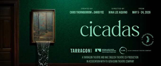 CICADAS Will Have Toronto Premiere At Tarragon Theatre