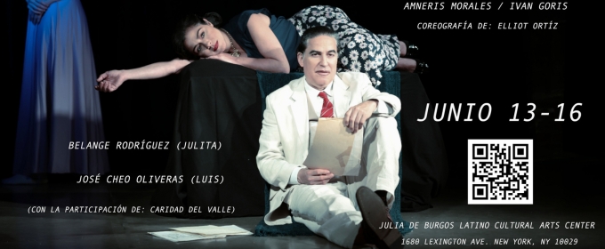 TUYA SIEMPRE, JULITA to be Presented at Julia De Burgos Performance and Arts Center