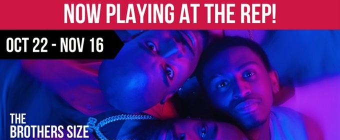 Spotlight: THE BROTHERS SIZE at The Repertory Theatre St. Louis