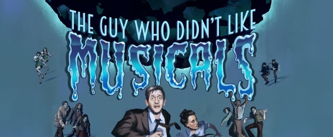 Full Cast Set For StarKid's THE GUY WHO DIDN'T LIKE MUSICALS in the West End