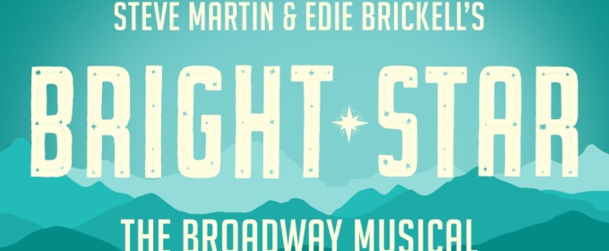 All-Canadian Cast Set For Steve Martin and Edie Brickell's BRIGHT STAR at Mirvish