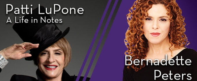 Spotlight: Patti LuPone and Bernadette Peters at Mayo Performing Arts Center