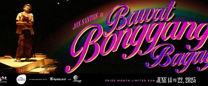 BAWAT BONGGANG BAGAY Comes to Power Mac Center Blackbox Theater
