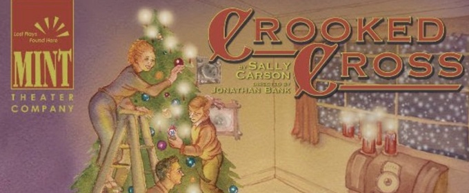 Mint Theater to Stream Sally Carson’s CROOKED CROSS