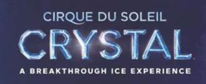 Cirque du Soleil to Bring CRYSTAL to Rockford's BMO Center