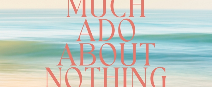 Tier5 Returns to El Barrio with MUCH ADO ABOUT NOTHING