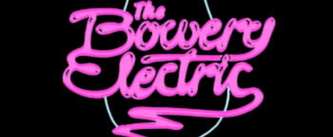 The Bowery Electric to Permanently Close This Weekend