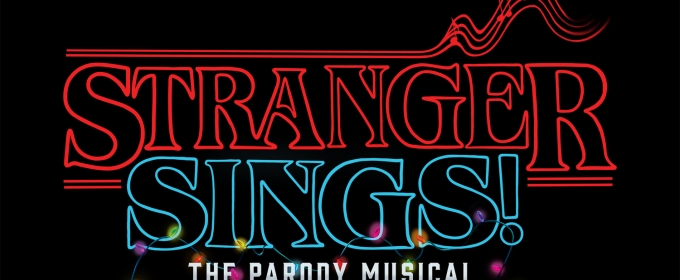 STRANGER THINGS Musical Parody Opens in Kansas City Next Week