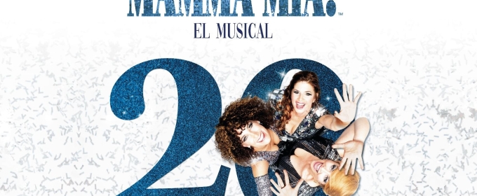 MAMMA MIA! celebra 20 años de su estreno en España