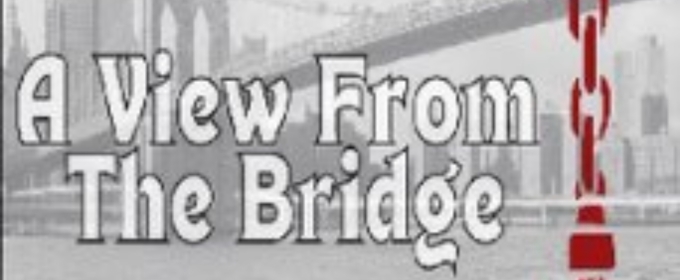Modern Classics Theatre of Long Island Revives Arthur Miller's A VIEW FROM THE BRIDGE
