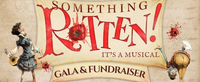 Rose Center Theater To Host SOMETHING ROTTEN! Gala Performance