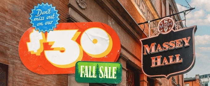 Massey Hall & Roy Thomson Hall to Launch Fall 2025 Sale