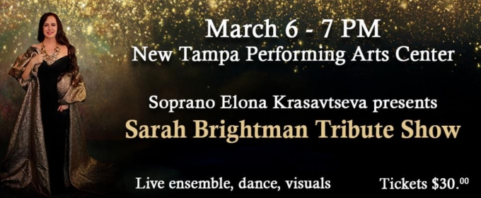 Previews: SARAH BRIGHTMAN TRIBUTE SHOW at New Tampa Performing Arts Center