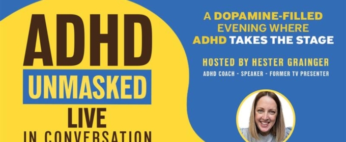 Interview: Hester Grainger on ADHD UNMASKED