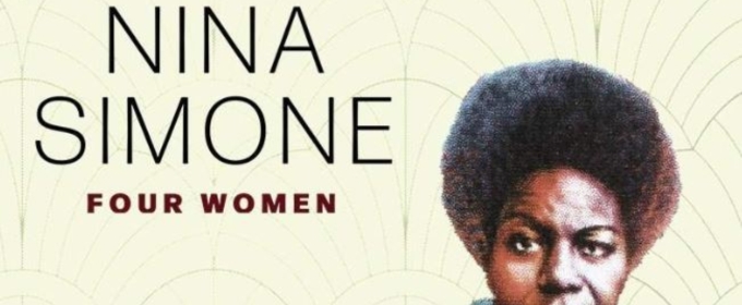 Review: NINA SIMONE: FOUR WOMEN at Geva Theatre