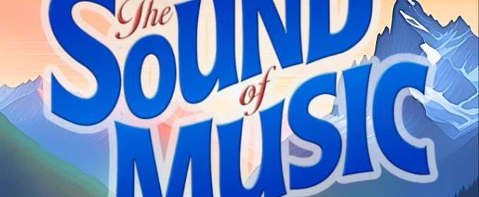 Feature: THE SOUND OF MUSIC gala opening at Theatre 29